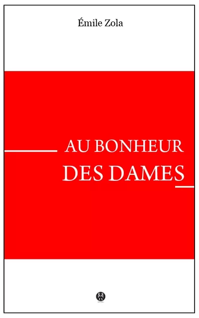 Au Bonheur des Dames - Emile Zola - Kinoscript