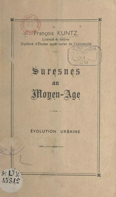 Suresnes au Moyen Âge - François Kuntz - FeniXX réédition numérique