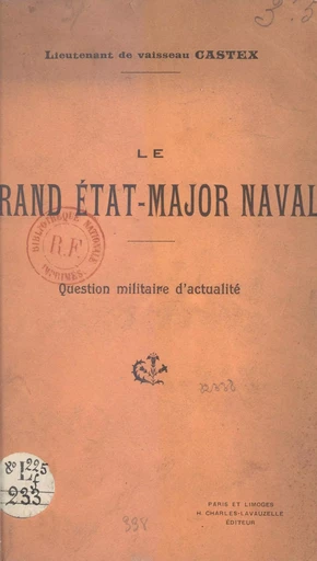 Le grand État-major naval - Raoul Castex - FeniXX réédition numérique