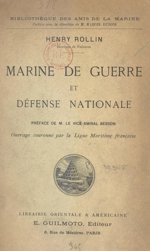 Marine de guerre et défense nationale - Henry Rollin - FeniXX réédition numérique