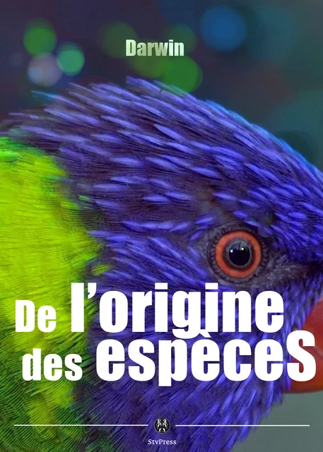 De l'origine des espèces - Charles Darwin - Kinoscript