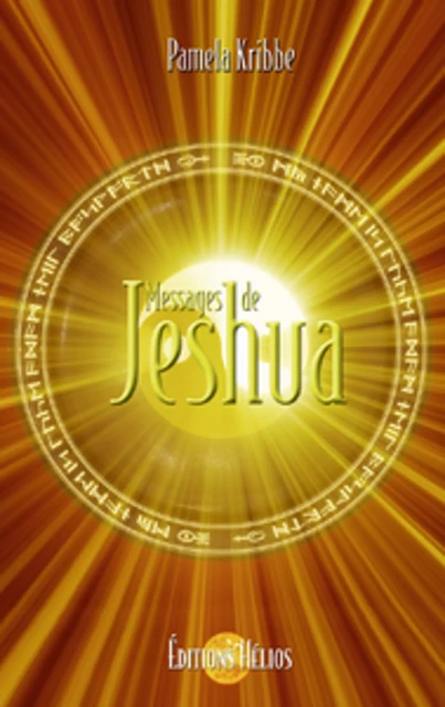 Messages de Jeshua - Pamela Kribbe - Helios