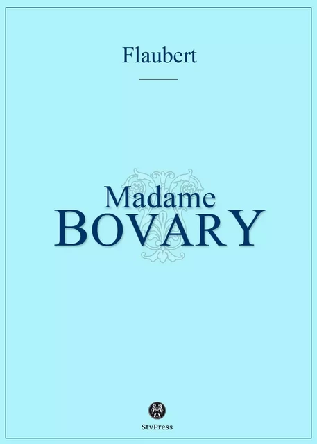 Mme Bovary - Gustave Flaubert - Kinoscript