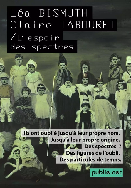 L'espoir des spectres - Léa Bismuth - publie.net