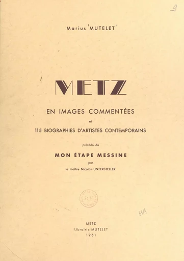 Metz - Marius Mutelet, Nicolas Untersteller - FeniXX réédition numérique