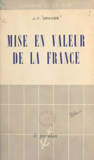 Mise en valeur de la France - Jean-François Gravier - FeniXX réédition numérique