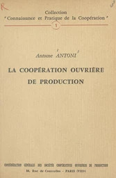 La coopération ouvrière de production