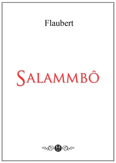 Salammbô - Gustave Flaubert - Kinoscript