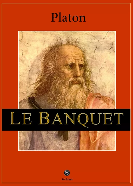 Le Banquet - Platon Platon - Kinoscript