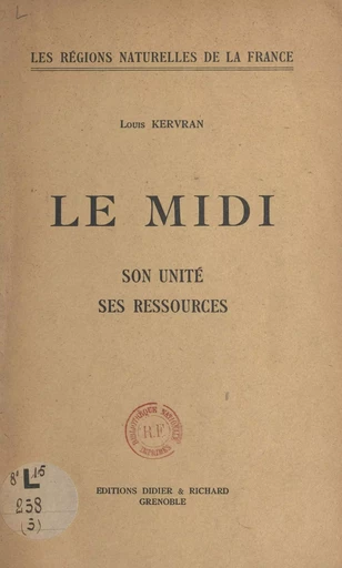 Le Midi - Louis Kervran - FeniXX réédition numérique