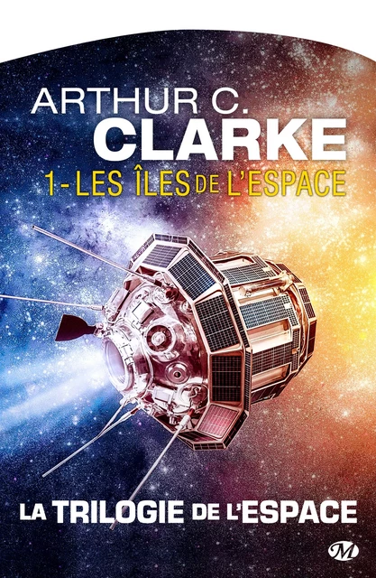 La trilogie de l'espace : Les Îles de l'espace - Arthur C. Clarke - Bragelonne