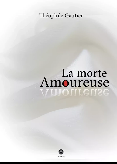 La Morte amoureuse - Théophile Gautier - Kinoscript