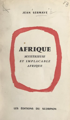 Afrique - Jean Sermaye - FeniXX réédition numérique