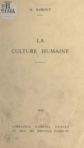 La culture humaine - H. Rimont - FeniXX réédition numérique