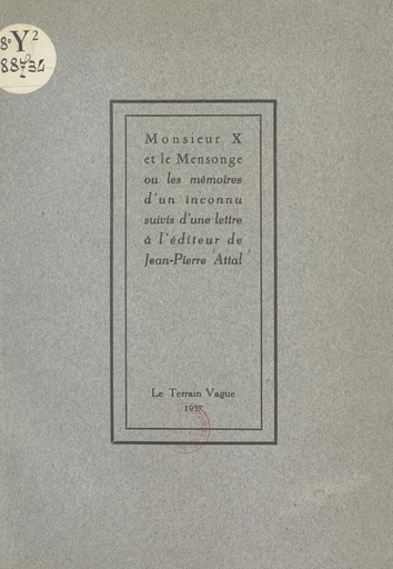 Monsieur X et le mensonge - Jean-Pierre Attal - FeniXX réédition numérique