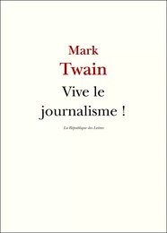 Vive le journalisme !