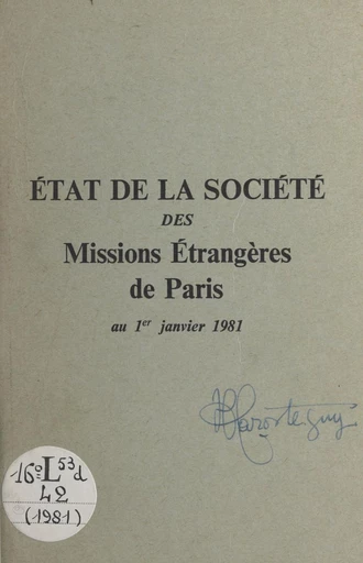 État de la Société des Missions Étrangères de Paris au 1er Janvier 1981 -  Missions étrangères de Paris - FeniXX réédition numérique