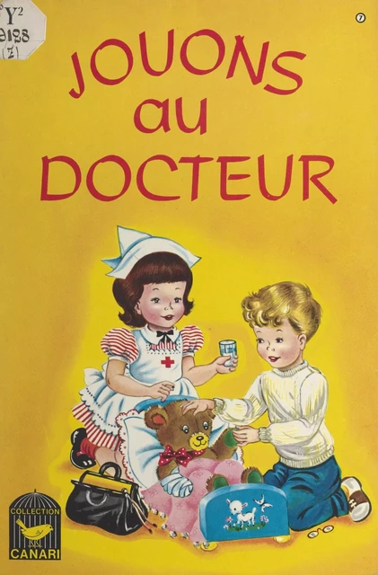 Jouons au docteur - J. Stang - FeniXX réédition numérique