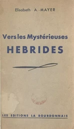 Vers les mystérieuses Hébrides