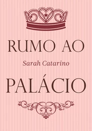 Rumo ao Palácio