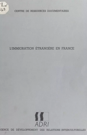 L'immigration étrangère en France - Claude-Valentin Marie - FeniXX réédition numérique