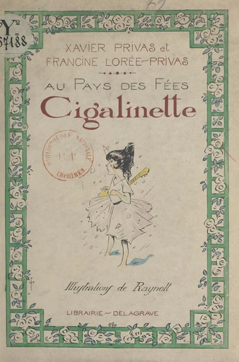 Cigalinette - Francine Lorée-Privas, Xavier Privas - FeniXX réédition numérique