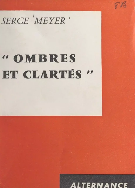 Ombres et clartés - Serge Meyer - FeniXX réédition numérique