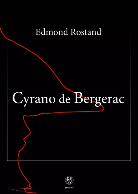 Cyrano de Bergerac - Edmond Rostand - Kinoscript