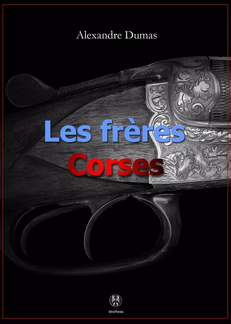 Les Frères corses - Alexandre Dumas - Kinoscript