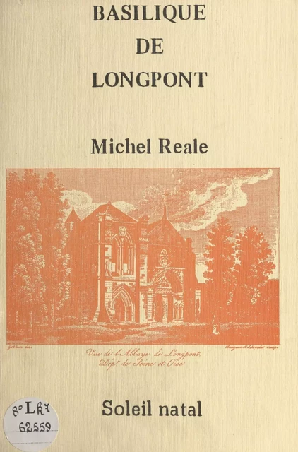 Histoire de la basilique de Notre-Dame de Bonne Garde - Michel Reale - FeniXX réédition numérique