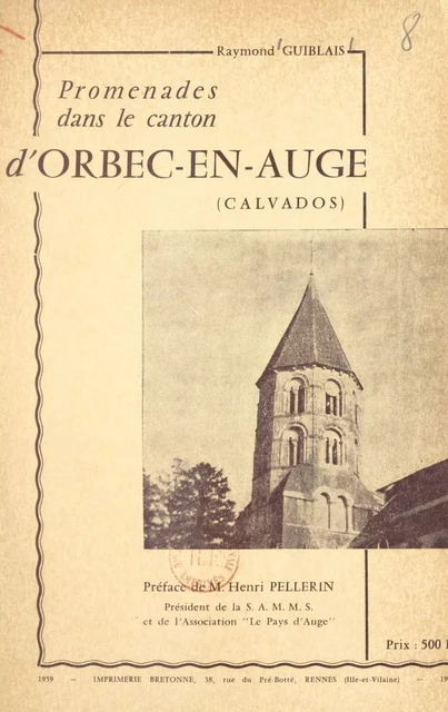 Promenades dans le canton d'Orbec-en-Auge - Raymond Guiblais - FeniXX réédition numérique