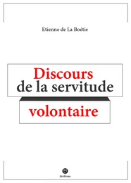 Discours de la servitude volontaire