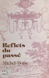 Reflets du passé