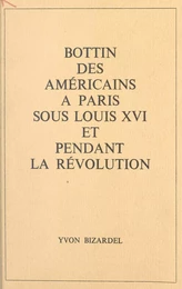 Bottin des Américains à Paris sous Louis XVI et pendant la Révolution