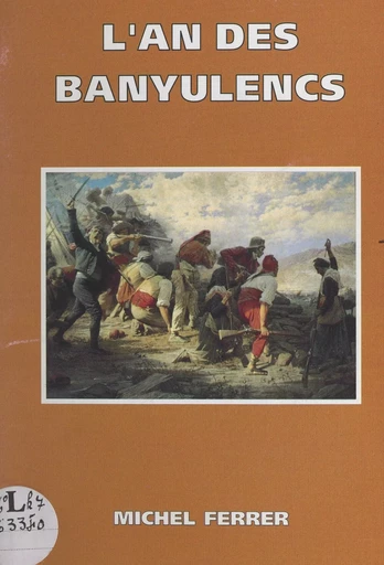 L'an des Banyulencs - Michel Ferrer - FeniXX réédition numérique