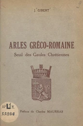 Arles gréco-romaine