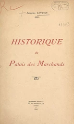 Historique du palais des marchands