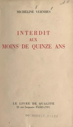 Interdit aux moins de quinze ans