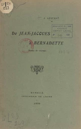 De Jean-Jacques à Bernadette