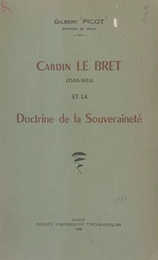 Cardin Le Bret et la Doctrine de la Souveraineté