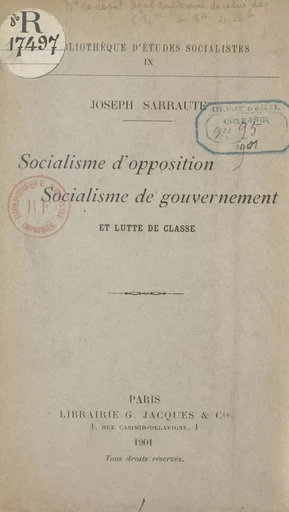 Socialisme d'opposition, socialisme de gouvernement et lutte de classe - Joseph Sarraute - FeniXX réédition numérique