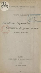 Socialisme d'opposition, socialisme de gouvernement et lutte de classe