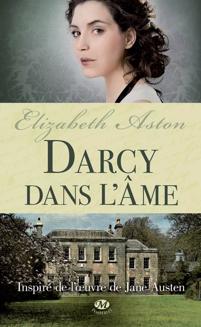 Darcy dans l'âme - Elizabeth Aston - Milady