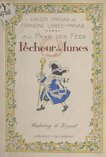 Le pêcheur de lunes - Francine Lorée-Privas, Xavier Privas - FeniXX réédition numérique