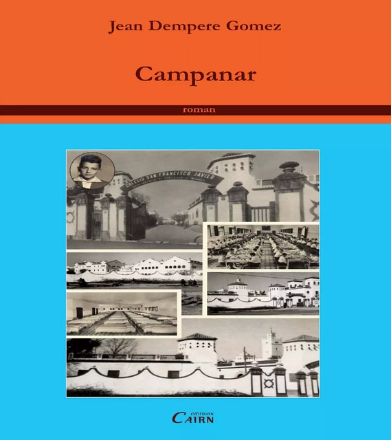 Campanar - Jean Dempere Gomez - Éditions Cairn