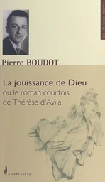 La jouissance de Dieu