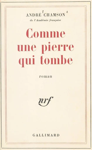 Comme une pierre qui tombe - André Chamson - FeniXX réédition numérique