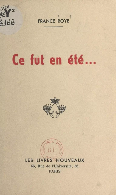 Ce fut en été... - France Roye - FeniXX réédition numérique