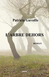 L'arbre dehors