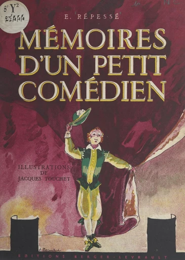 Mémoires d'un petit comédien - Étienne Répessé - FeniXX réédition numérique